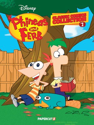 cover image of Phineas and Ferb Classic Comics Collection, Volume 1